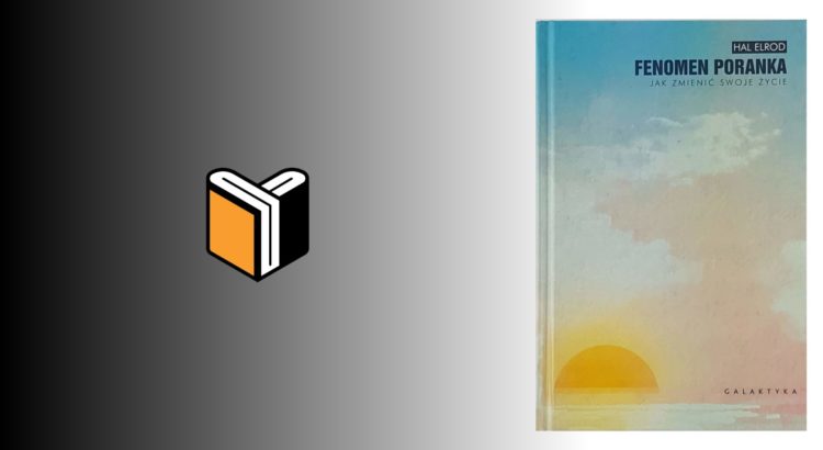 Zdjęcie książki Fenomen Poranka - Hal Elrod - zdjęcie okładki